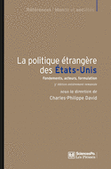 Politique étrangère des États-Unis (La) [ancienne édition]